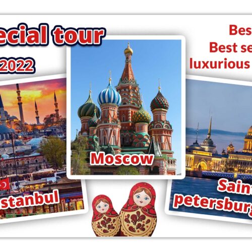Russia and Turkey special tour