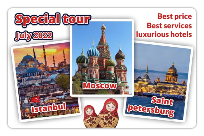 Russia and Turkey special tour