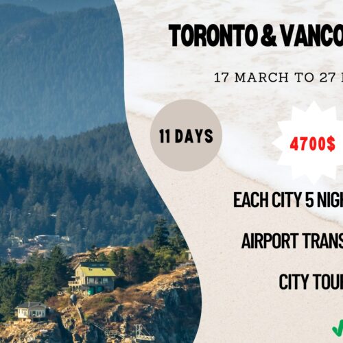 Toronto and Vancouver 11 nights March